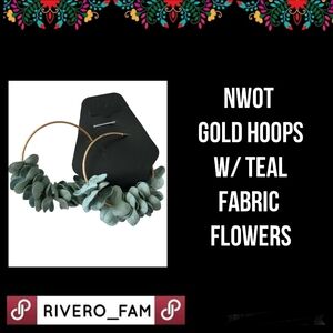 NWOT | GOLD HOOPS W/ TEAL FABRIC FLOWERS